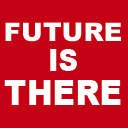 FUTURE IS THERE